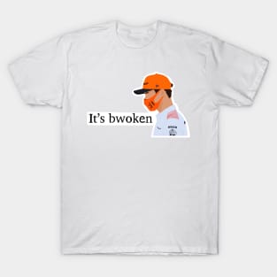 Lando Norris it's bwoken quote T-Shirt